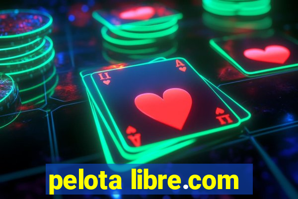 pelota libre.com